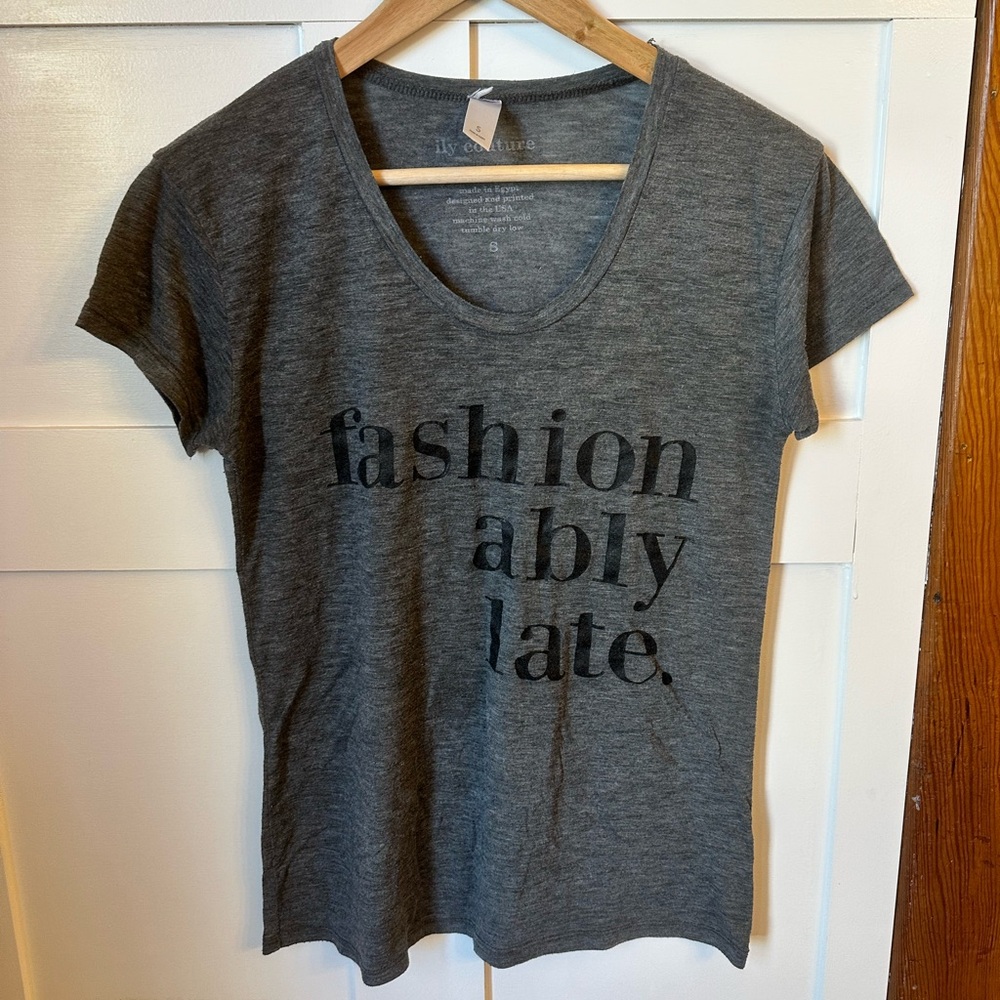 ILY Couture “Fashionably Late” Tee - Small